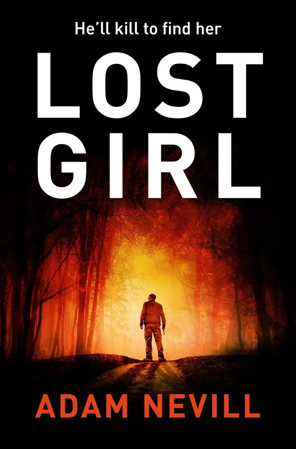 Lost Girl Novel by Adam Nevill