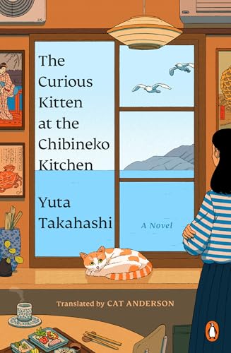 The Curious Kitten at the Chibineko Kitchen by Mitsuki Hoshi