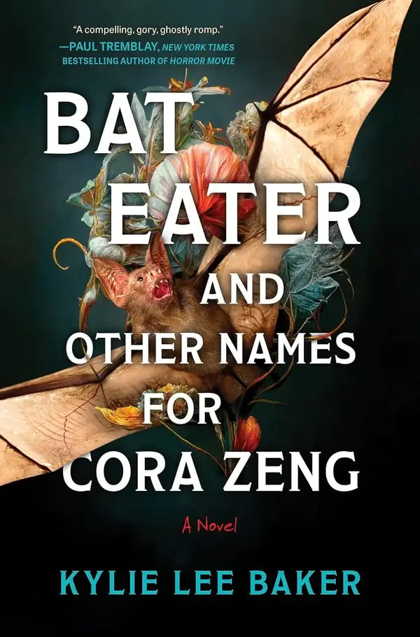 Bat Eater and Other Names for Cora Zeng by Kylie Lee Baker
