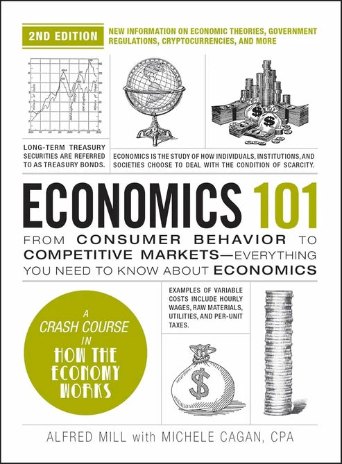 Economics 101 by Alfred Mill