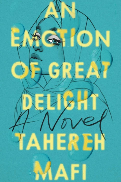 An Emotion of Great Delight Book by Tahereh Mafi