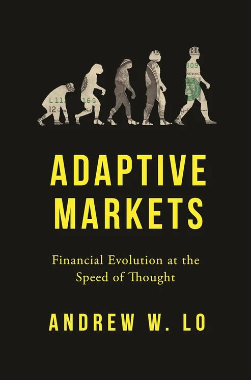Adaptive Markets: Financial Evolution at the Speed of Thought Book by Andrew W. Lo