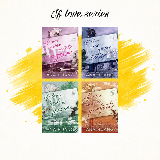 If Love Series (4 Books) by Ana Huang