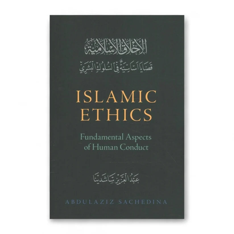 Islamic Ethics Abdulaziz Sachedina