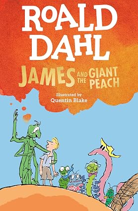 James and the Giant Peach by Roald Dahl