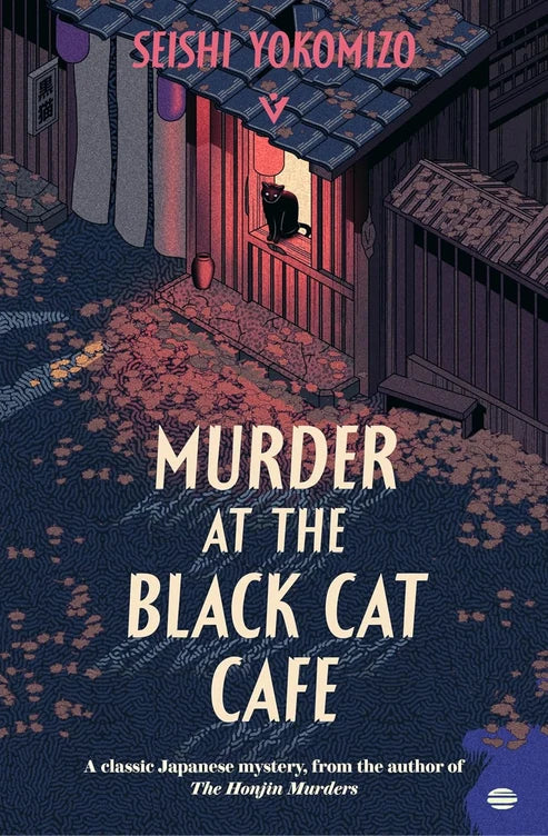 Murder at the Black Cat Café by Seishi Yokomizo