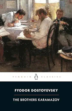 The Brothers Karamazov – Fyodor Dostoevsky