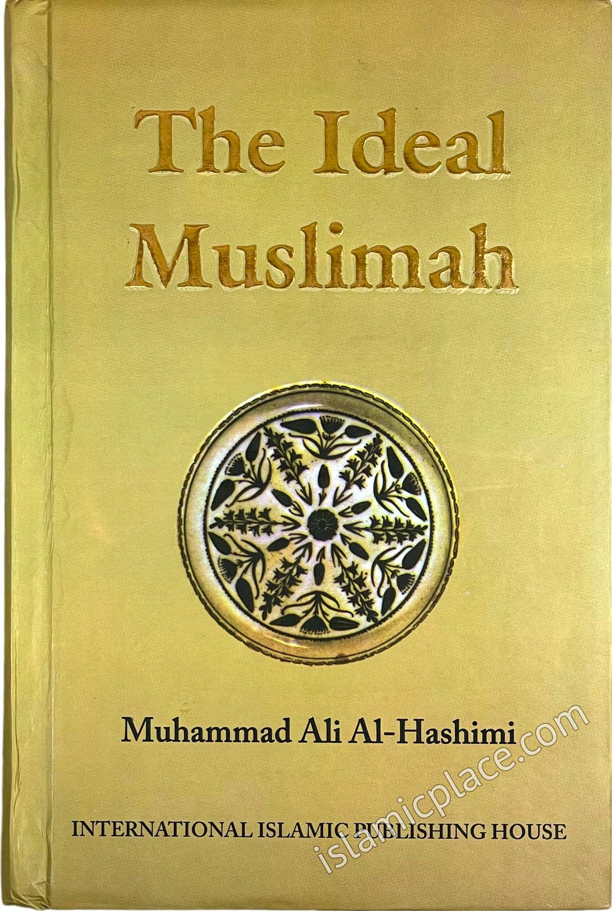 The Ideal Muslimah by Muhammad Ali al-Hashimi