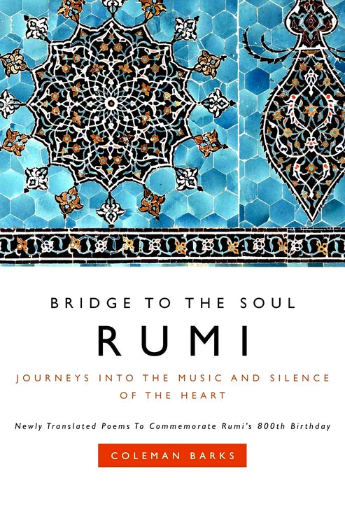 Bridge to the Soul by Rumi
