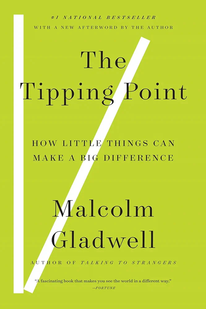 The Tipping Point — Malcolm Gladwell