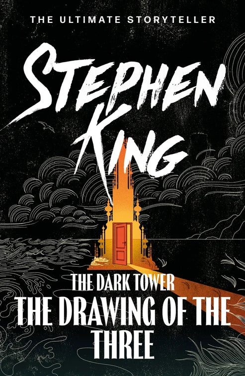 The Drawing of the Three: (The Dark Tower #2) Novel by Stephen King