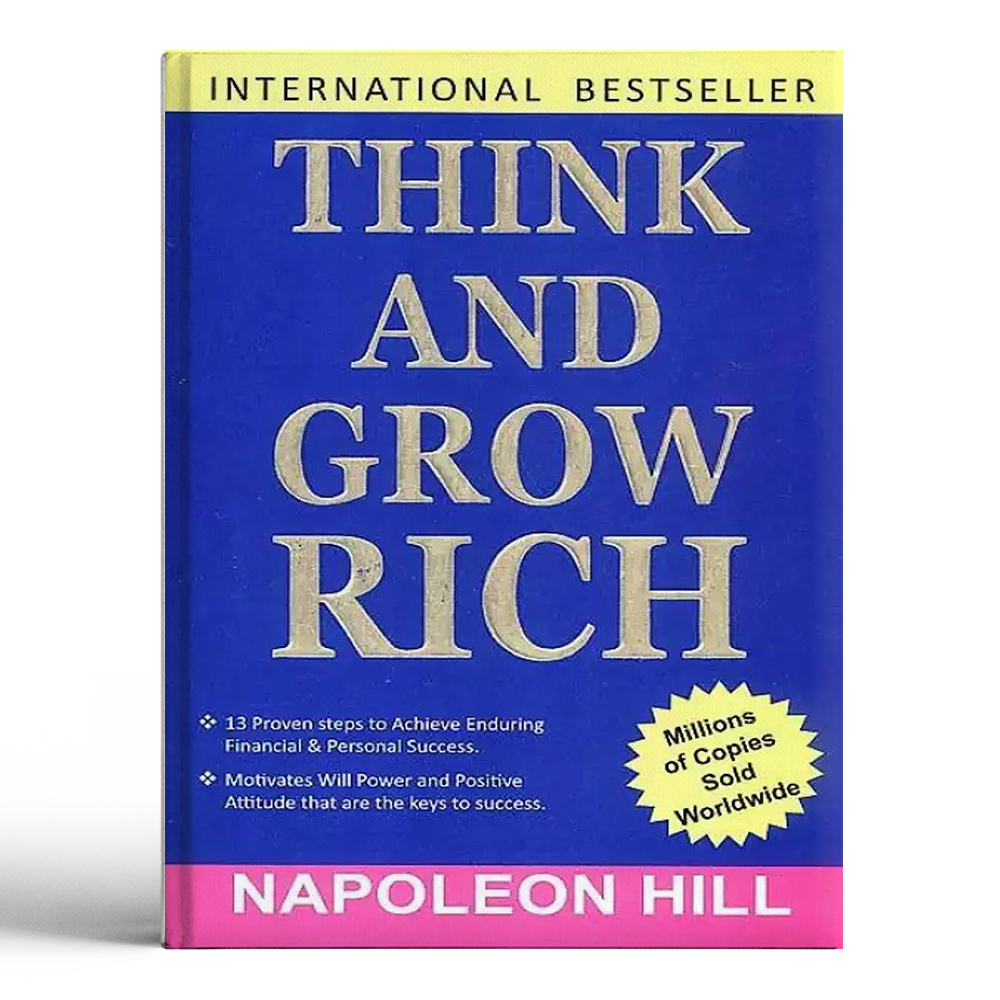 Think and Grow Rich by Napoleon Hill