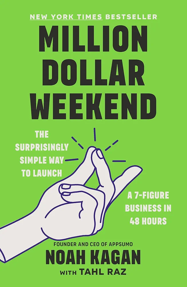 Million Dollar Weekend by Noah Kagan