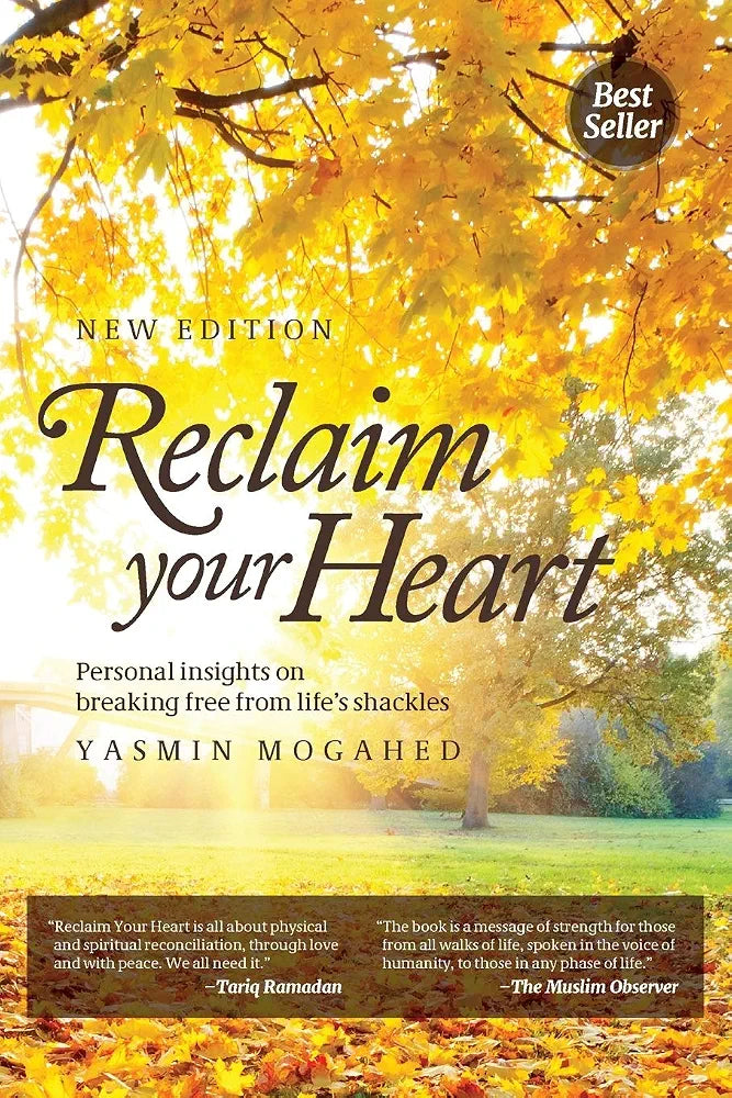 Reclaim Your Heart by Yasmin Mogahed