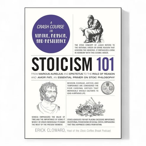 Stoicism 101 by Erick Cloward