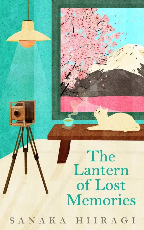 The Lantern of Lost Memories Book by Sanaka Hiiragi