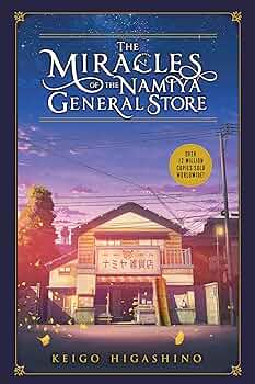 The Miracles of the Namiya General Store by Keigo Higashino