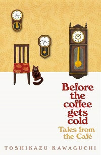Tales from the Cafe by Toshikazu Kawaguchi