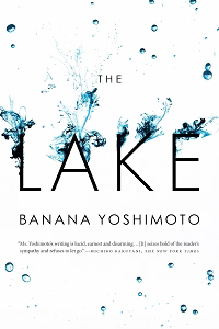 The Lake by Banana Yoshimoto