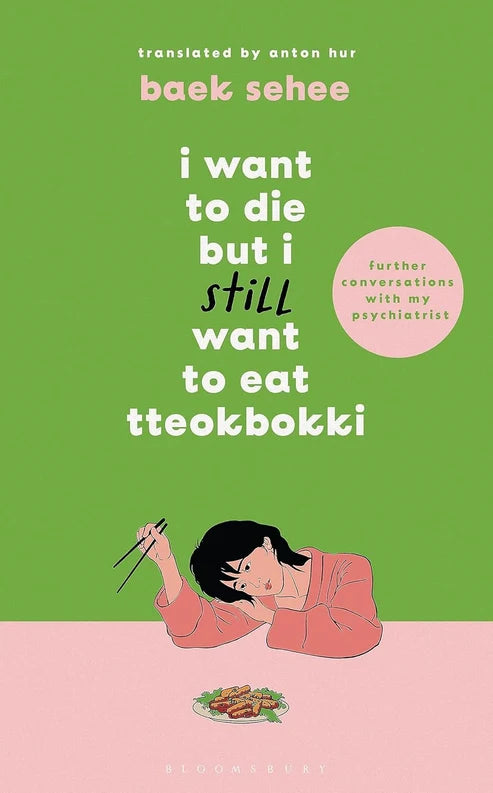 I Want to Die But I Still Want to Eat Tteokbokki by Baek Se-hee