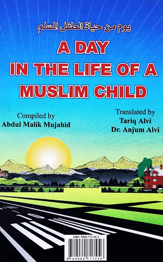 A Day in the Life of a Muslim Child (color)