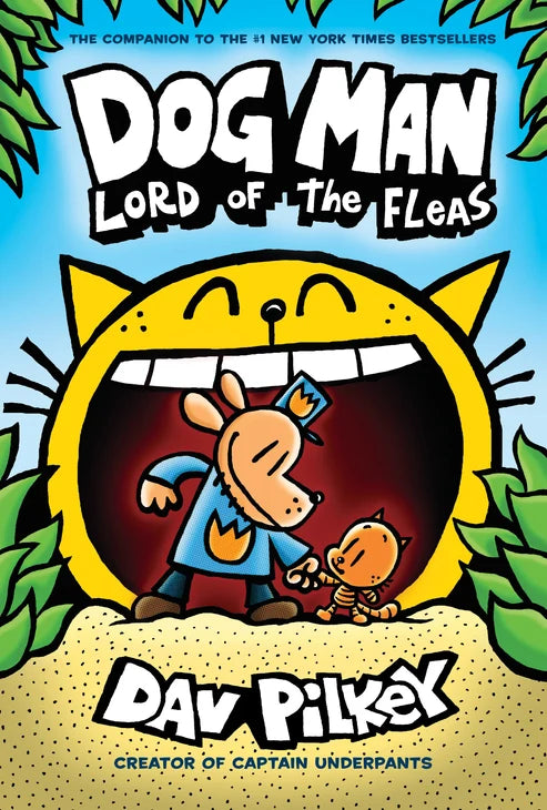 Book 5 : Lord of the Fleas by Dav Pilkey