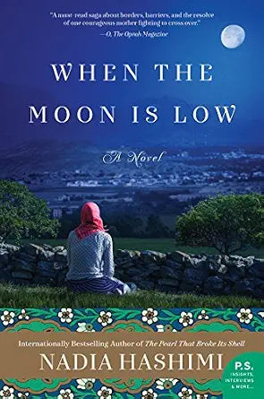 When the Moon Is Low Book by Nadia Hashimi