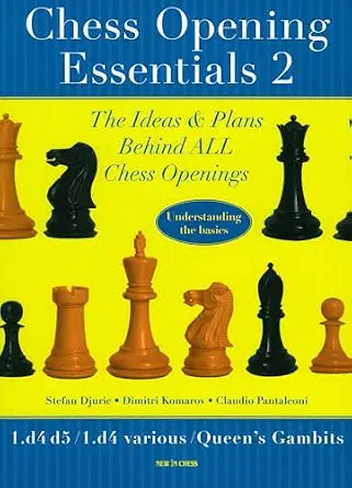 Chess Opening Essentials 2 by Stefan Djuric