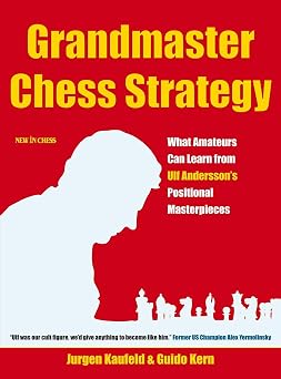 Grandmaster Chess Strategy by Jürgen Kaufeld