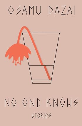 No One Knows by Osamu Dazai