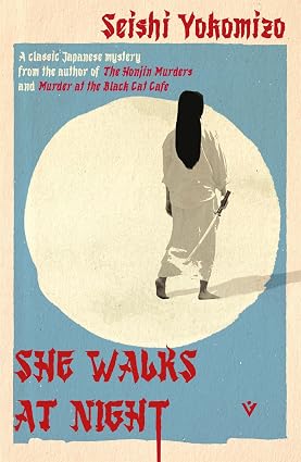 She Walks at Night (Detective Kindaichi Mysteries) by Seishi Yokomizo