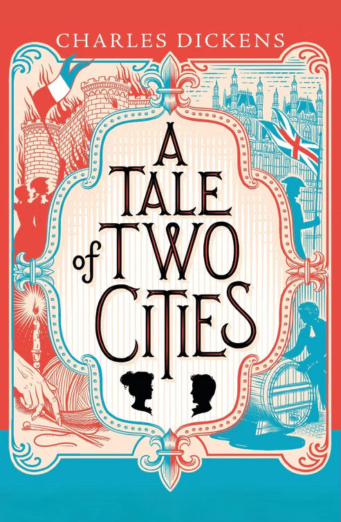 A Tale of Two Cities – Charles Dickens