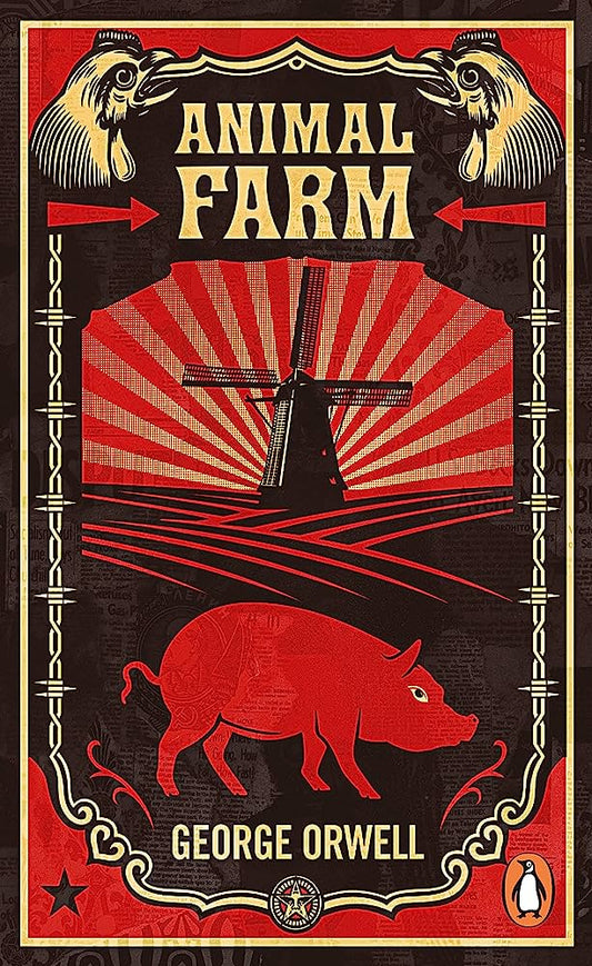 Animal Farm – George Orwell