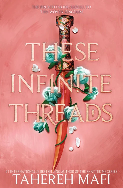 These Infinite Threads Book by Tahereh Mafi