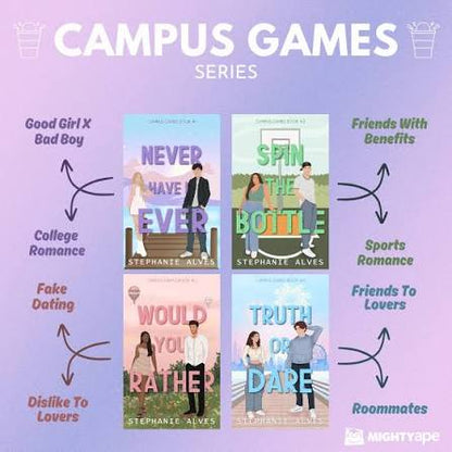 Campus Games Series (4 Books) by Stephanie Alves Never Have I Ever Spin the Bottle Would You Rather Truth or Dare