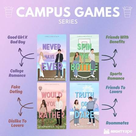 Campus Games Series (4 Books) by Stephanie Alves Never Have I Ever Spin the Bottle Would You Rather Truth or Dare