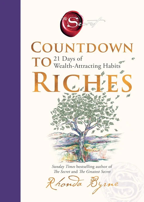 Countdown to Riches: 21 Days of Wealth-Attracting Habits by Rhonda Byrne