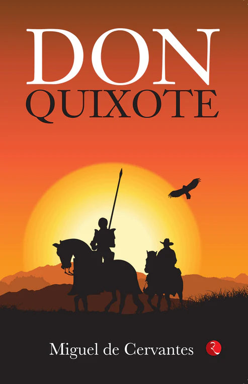 Don Quixote – Miguel de Cervantes