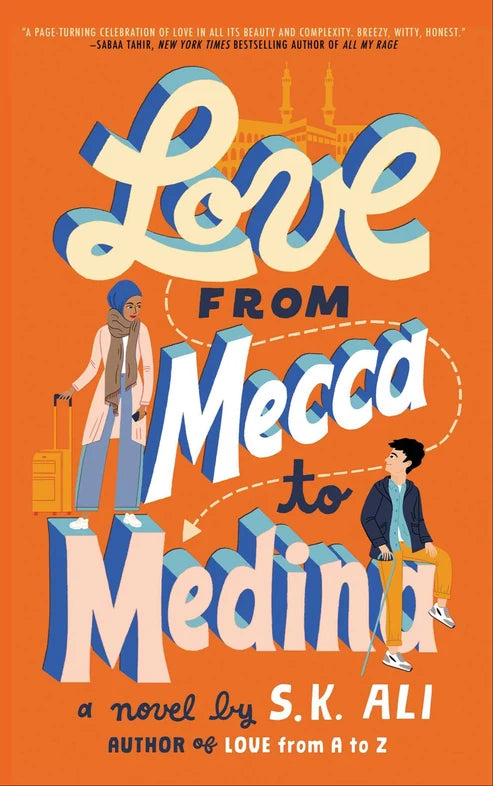 Love from Mecca to Medina Book by S.K. Ali