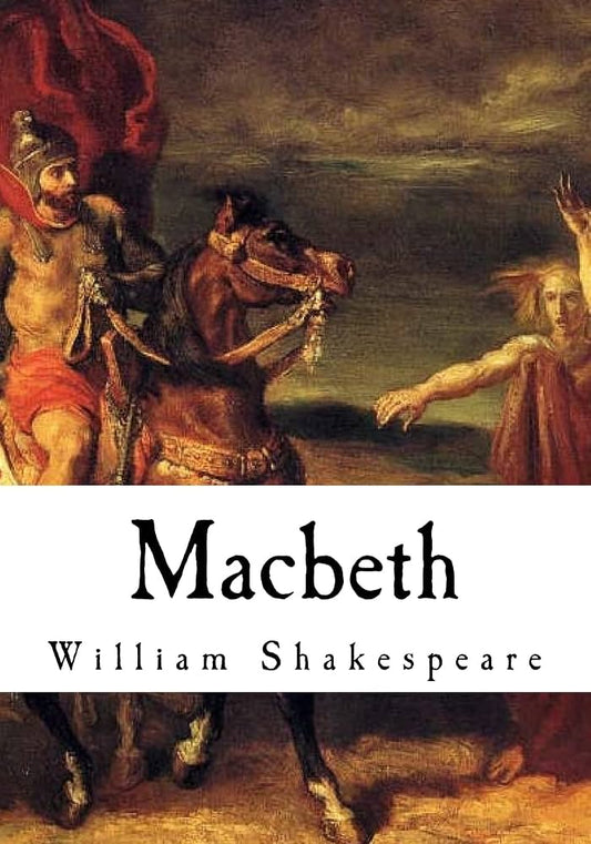 Macbeth – William Shakespeare