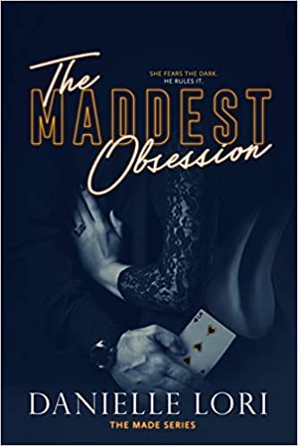 Made 3 book series The Darkest Temptation, The Maddest Obsession and The Sweetest Oblivion