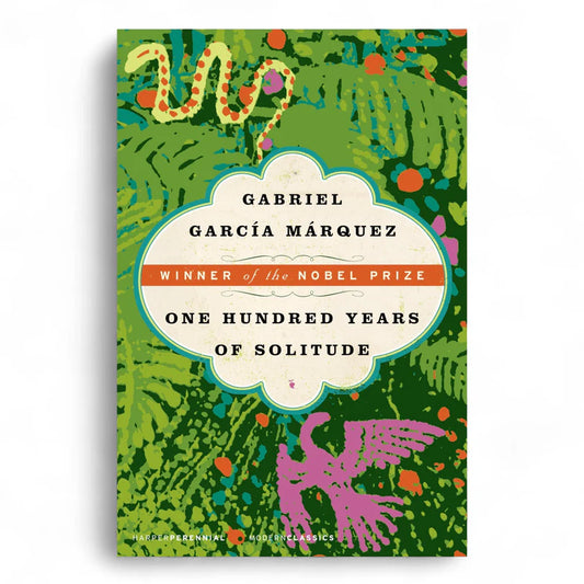 One Hundred Years of Solitude – Gabriel García Márquez