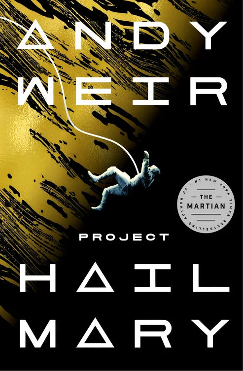 Project Hail Mary by Andy Weir