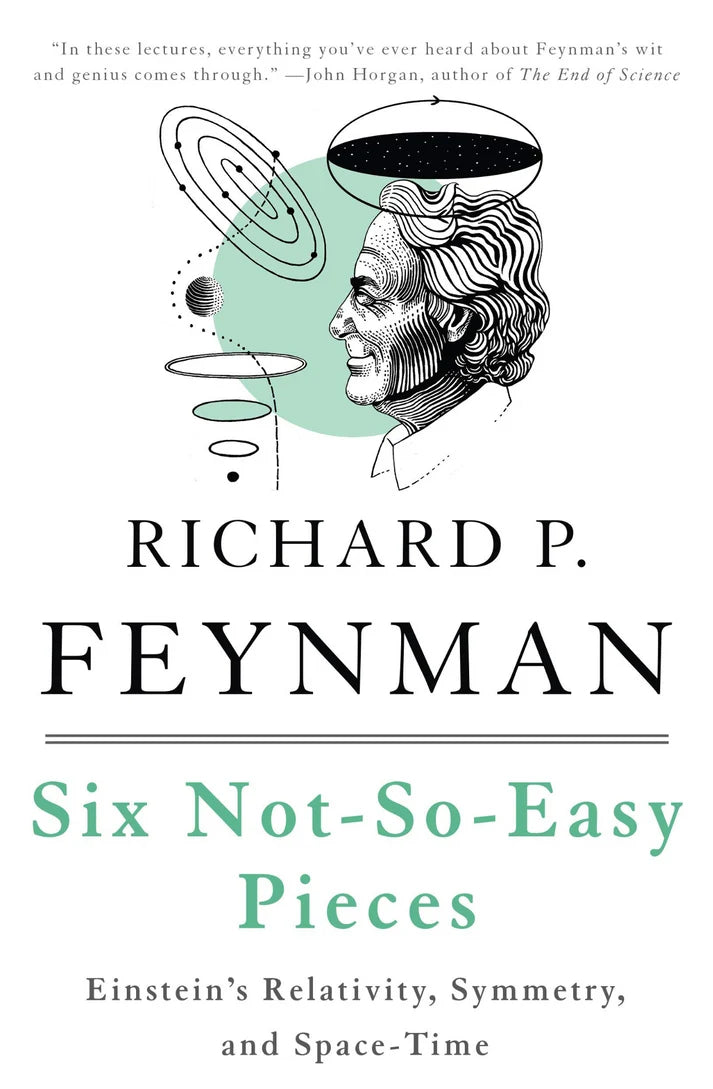 Six Not-So-Easy Pieces by Richard P. Feynman