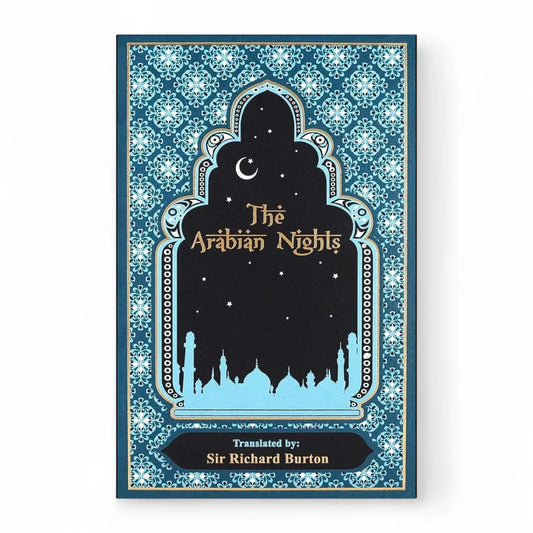 The Arabian Nights by Sir Richard Burton