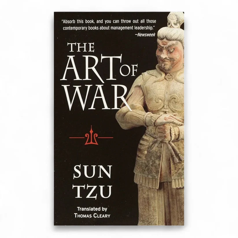 The Art of War – Sun Tzu