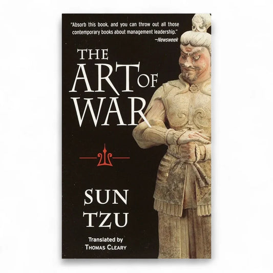 The Art of War – Sun Tzu