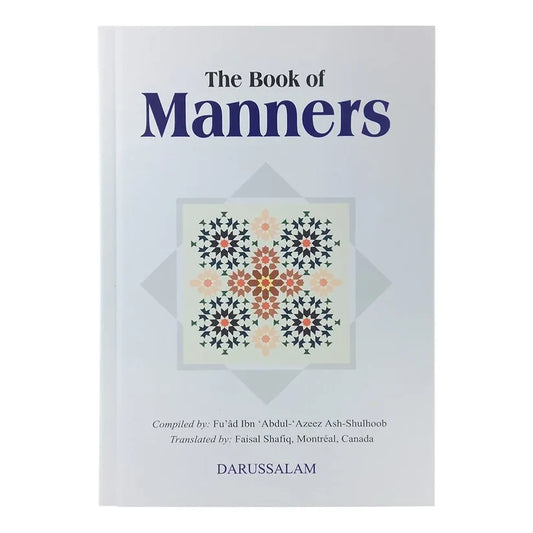 The Book of Manners Fu'ad Ibn Ash-Shulhoob