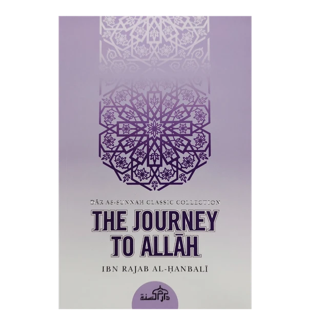 The Journey of the Soul by Ibn Rajab al-Hanbali