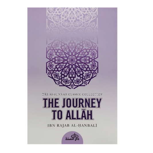 The Journey of the Soul by Ibn Rajab al-Hanbali